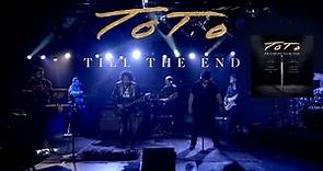 Toto - Till The End (Official Music Video)