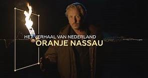 Het verhaal van Nederland - Oranje Nassau - Trailer