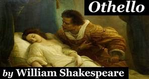 OTHELLO by William Shakespeare - Dramatic Reading - FULL AudioBook
