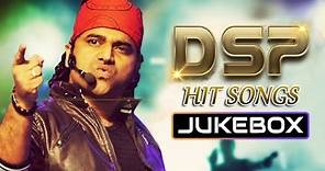 Devi Sri Prasad [DSP] Latest Hit Songs || Jukebox || Birthday Special