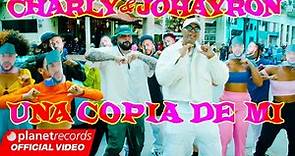 CHARLY & JOHAYRON - Una Copia De Mi (Prod. by Ernesto Losa) [Video by Freddy Loons] #EGO #Repaton