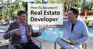 How To Become a Real Estate Developer [Everything You Need To Know]