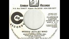 Clarence Carter - Messing With My Mind.wmv