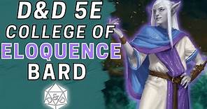 Complete Guide to College of Eloquence | Bard Subclass D&D 5e Deep Dive
