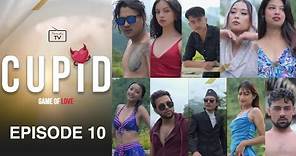 CUPID - GAME OF LOVE | EPISODE 10 | DATING REALITY SHOW | PARADOX