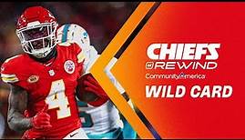 Kansas City Chiefs vs. Miami Dolphins Wild Card Recap | Chiefs Rewind