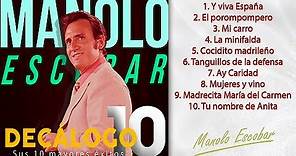 Manolo Escobar - Sus 10 mayores éxitos (Colección "Decálogo")
