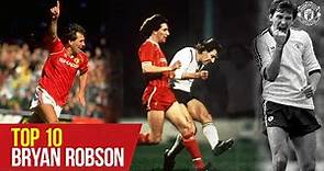 Top 10 Bryan Robson Goals | Barcelona, Liverpool, Arsenal & More | Manchester United | ROBBO