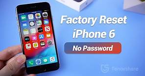 Factory Reset iPhone 6 without Password