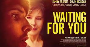 WAITING FOR YOU Official Trailer (2018) Colin Morgan
