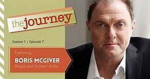 The Journey with Jere Shea. Featured guest Boris McGiver
