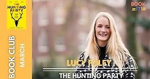 BookIt | Book Club: Lucy Foley talks about her Sunday Times #1 bestseller The Hunting Party