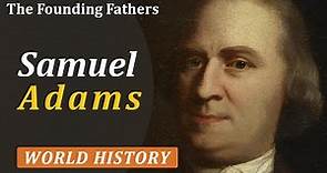 Samuel Adams the founding father of USA by Academic Block mp4