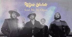 The Magpie Salute ~ "Send Me An Omen"