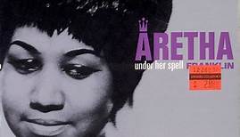 Aretha Franklin - Under Her Spell