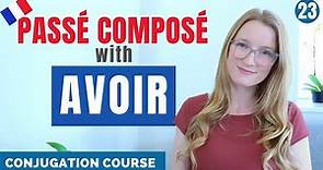 When the PAST PARTICIPLE agrees - PASSÉ COMPOSÉ with AVOIR // French conjugation course // Lesson 23