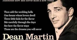 Dean Martin - Memories Are Made of This - Lyrics