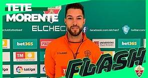 Elche CF Oficial | FLASH Tete Morente | 27-01-2021
