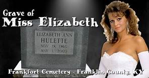 Grave of Miss Elizabeth (Elizabeth Ann Hulette) - Frankfort Cemetery - Frankfort, KY #wwe #wwf #wcw