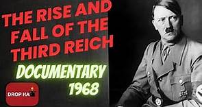 The Rise And Fall Of The Third Reich (1968)