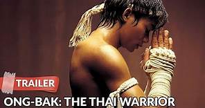 Ong-Bak: The Thai Warrior 2003 Trailer HD | Tony Jaa