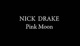Nick Drake - Pink Moon