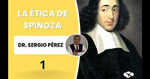 La Ética de Baruch Spinoza 1
