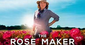 The Rose Maker - Official Trailer