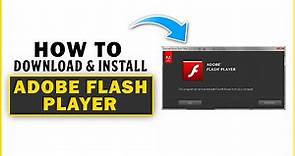 How To Download And Install Adobe Flash Player On Your PC/Laptop