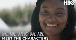 We Are Who We Are: Meet the Characters | Caitlin, Richard, Danny, and Jenny | HBO