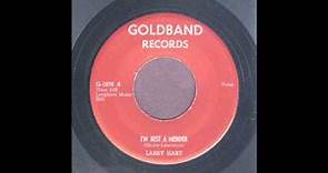 Larry Hart - I'm Just A Mender - Rockabilly 45