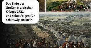 Das Ende des Großen Nordischen Krieges 1721 und seine Folgen für Schleswig-Holstein