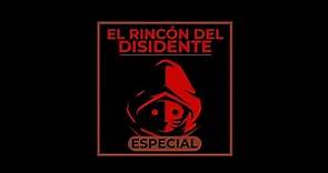 El Rincón del Disidente | Programa Especial | Entrevista con Paco Emilio (El Caso Alcàsser)