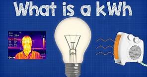 What is a kWh - kilowatt hour + CALCULATIONS 💡💰 energy bill