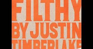 Justin Timberlake - Filthy (Radio Edit)