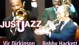 Bobby Hackett Vic Dickinson From the "Just Jazz" TV series 1970 WTTW Chicago.