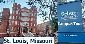Webster University Campus tour | St. Louis, Missouri | Affan the Foodie | International Student USA