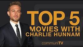 TOP 5: Charlie Hunnam Movies | Trailer