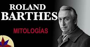 Una Introducción a Roland Barthes a través de su "Mitologías"