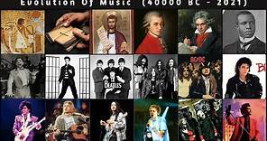 Evolution Of Music (40000 BC - 2021)