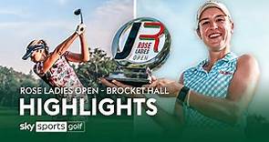 HIGHLIGHTS! Rose Ladies Open ⛳ | Brocket Hall