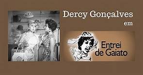 Dercy Gonçalves no filme "Entrei de Gaiato" (1959)