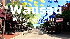 Wausau, Wisconsin 🇺🇸 Road Trip 4K