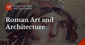Ancient Roman Art and Architecture