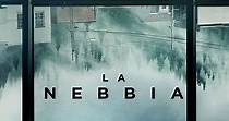 La nebbia - guarda la serie in streaming online