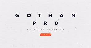 Gotham Pro Animated Typeface Free Download