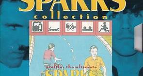 Sparks - Profile: The Ultimate Sparks Collection
