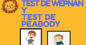TEST DE WEPNAN Y TEST DE PEABODY