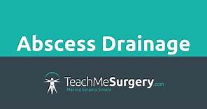 Surgical Skills - Abscess Drainage