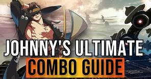 Johnny's Ultimate Combo Guide - GGST